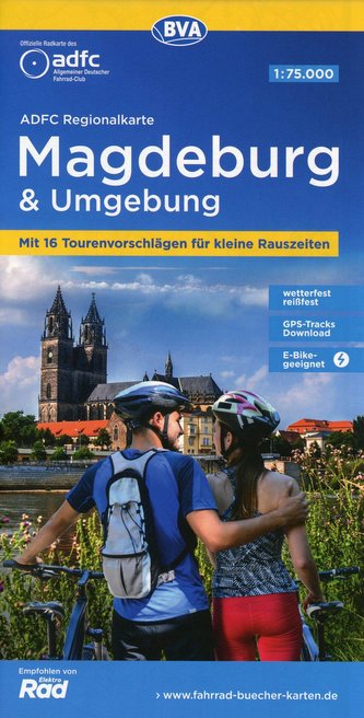 ADFC Regionalkarte Magdeburg & Umgebung mit Tourenvorschlägen, 1:75.000, reiß- und wetterfest, GPS-Tracks Download, E-Bike geeig