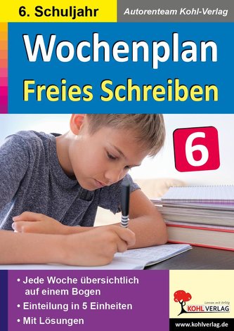 Wochenplan Freies Schreiben / Klasse 6