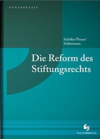 Die Reform des Stiftungsrechts