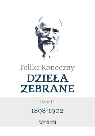 Dzieła zebrane Tom III 1898-1902