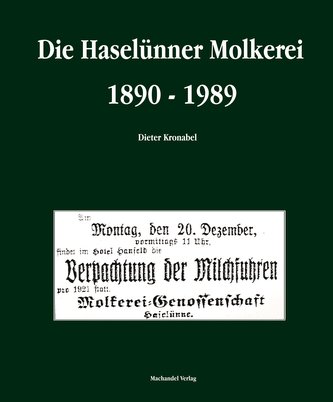 Die Haselünner Molkerei 1890 - 1989