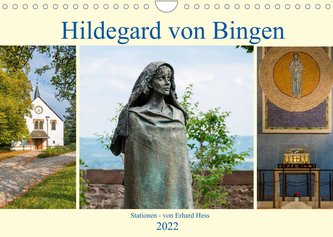 Hildegard von Bingen - Stationen (Wandkalender 2022 DIN A4 quer)