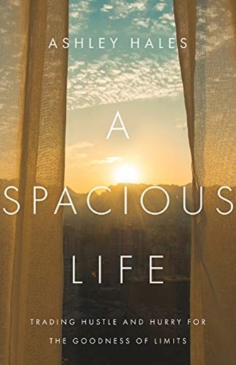 A Spacious Life