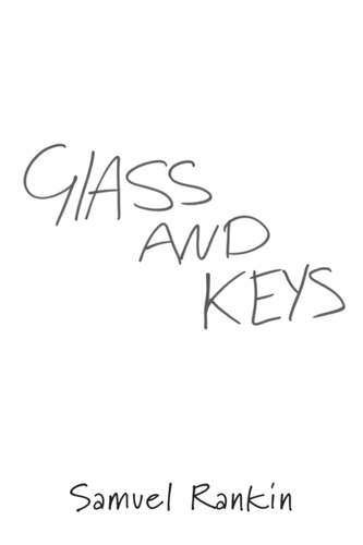 Glass and Keys Glass and Keys