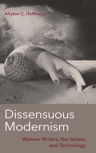 Dissensuous Modernism