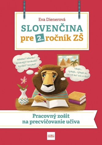 Slovenčina pre 2. ročník ZŠ: Pracovný zošit na precvičovanie učiva