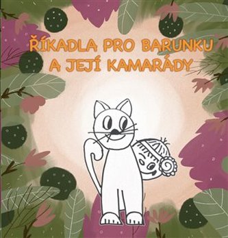 Říkadla pro Barunku a její kamarády (Tomáš Hasil, 2022)