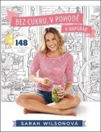 Bez cukru, v pohodě a napořád