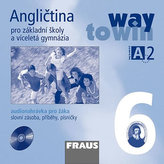 Angličtina 6 pro ZŠ a víceletá gymnázia - way to win