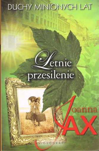 Duchy minionych lat Tom 2 Letnie przesilenie