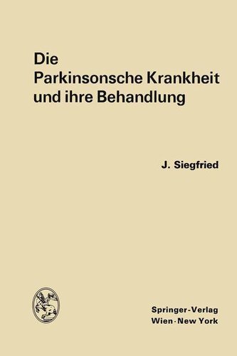 Die Parkinsonsche Krankheit und ihre Behandlung