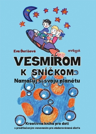 Vesmírom k sníčkom Vesmírom k sníčkom
