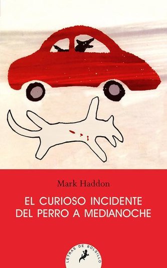 El Curioso Incidente del Perro a Medianoche/ The Curious Incident of the Dog in the Night-Time