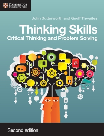 Thinking Skills: Critical Thinking and Problem Solving  Thinking Skills: Critical Thinking and Problem Solving