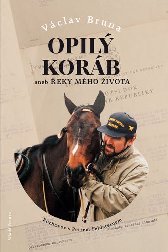 Opilý koráb aneb Řeky mého života