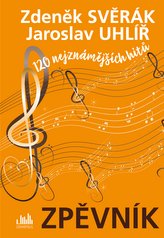 Zpěvník - Zdeněk Svěrák a Jaroslav Uhlíř