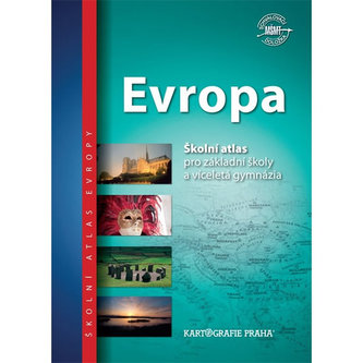 Evropa - Školní atlas pro ZŠ a víceletá gymnázia