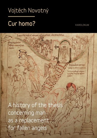 Cur homo? A history of the thesis concerning man as a replacement for fallen angels