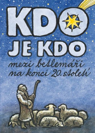 Kdo je kdo mezi betlemáři na konci 20. století