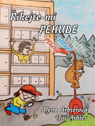 Říkejte mi PEHUDE (Pekelně Hustej Detektiv)