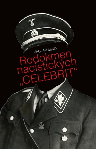 Rodokmen nacistických "celebrit"