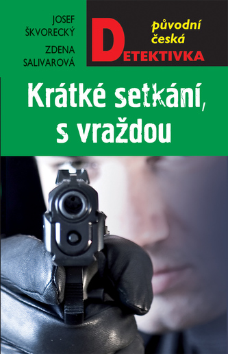 Krátké setkání, s vraždou Krátké setkání, s vraždou