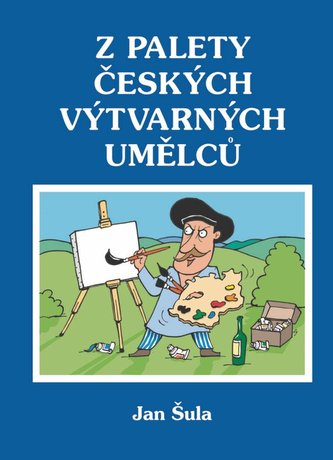 Z palety českých výtvarných umělců