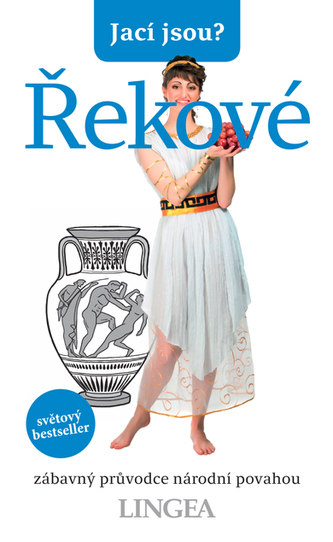 Jací jsou? Řekové