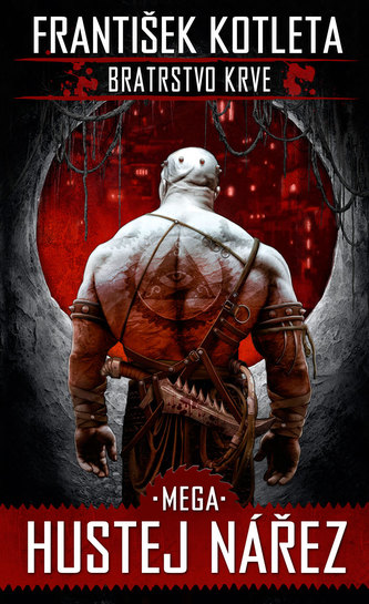 Bratrstvo krve 3 - Mega hustej nářez