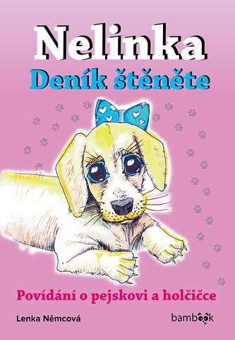 Nelinka – Deník štěněte