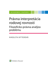 Právna interpretácia rodovej rovnosti (Filozoficko-právna analýza problému)