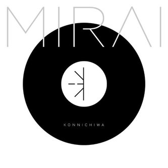 Konnichiwa - MIRAI