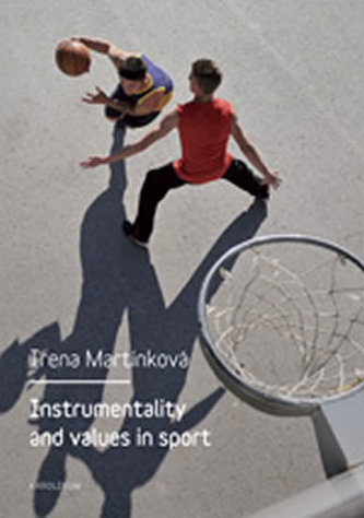 Instrumentality and values in sport Instrumentality and values in sport