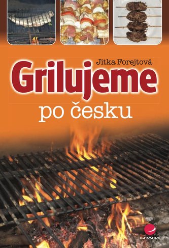 Grilujeme po česku