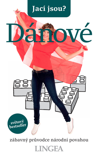 Jací jsou? Dánové