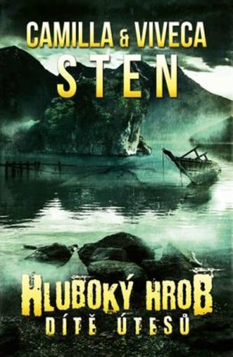 Hluboký hrob: Dítě útesů