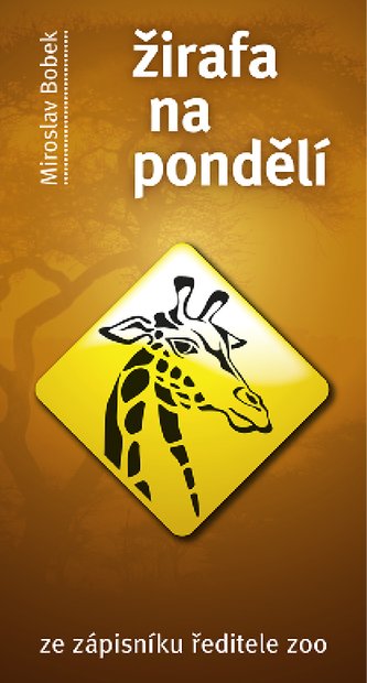 Žirafa na pondělí