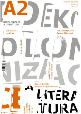 A2 kulturní čtrnáctideník 04/2021 - Dekolonizace a literatura