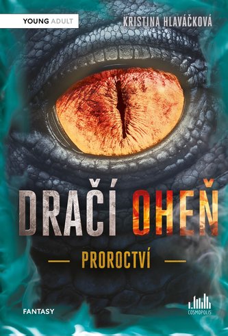 Dračí oheň - Proroctví