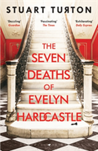 The Seven Deaths of Evelyn Hardcas