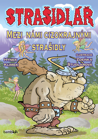 Strašidlář - Mezi námi cizokrajnými strašidly Strašidlář - Mezi námi cizokrajnými strašidly