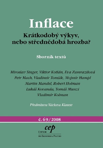 Inflace: krátkodobý výkyv, nebo střednědobá hrozba?