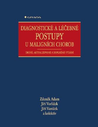 Diagnostické a léčebné postupy u maligních chorob