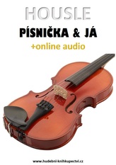 Housle, písnička & já (+online audio)