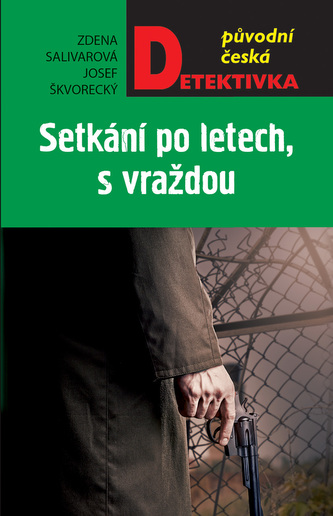 Setkání po letech, s vraždou Setkání po letech, s vraždou