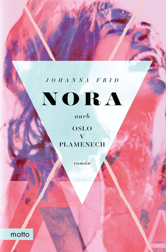 Nora aneb Oslo v plamenech