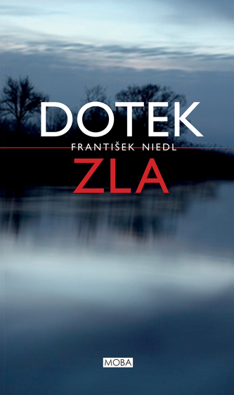 Dotek zla Dotek zla