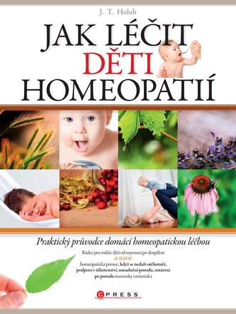 Jak léčit děti homeopatií