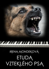 Etuda vzteklého psa