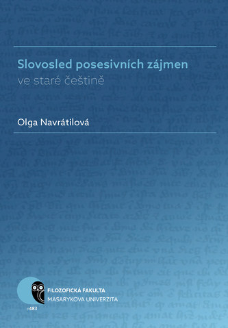 Slovosled posesivních zájmen ve staré češtině